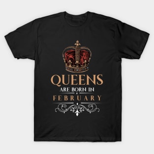 Queens Are Born In February T-Shirt